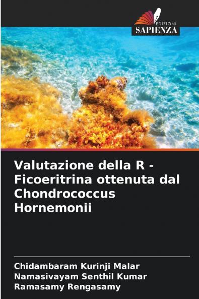 Valutazione della R - Ficoeritrina ottenuta dal Chondrococcus Hornemonii