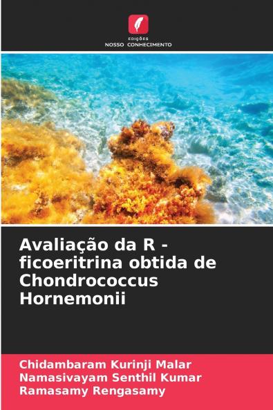 Avaliação da R - ficoeritrina obtida de Chondrococcus Hornemonii