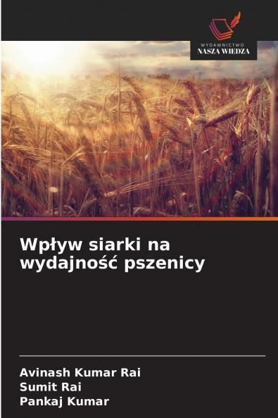 Wp?yw siarki na wydajno?? pszenicy