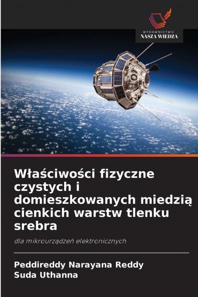 W?a?ciwo?ci fizyczne czystych i domieszkowanych miedzi? cienkich warstw tlenku srebra