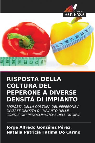 RISPOSTA DELLA COLTURA DEL PEPERONE A DIVERSE DENSITÀ DI IMPIANTO