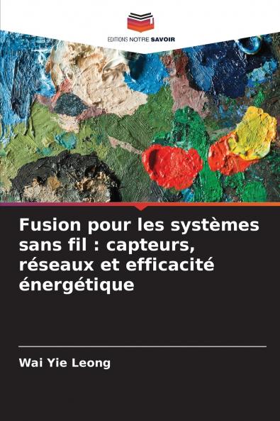 Fusion pour les systèmes sans fil