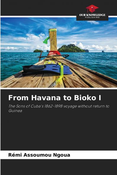 From Havana to Bioko I