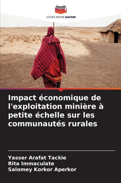 Impact économique de l'exploitation minière à petite échelle sur les communautés rurales