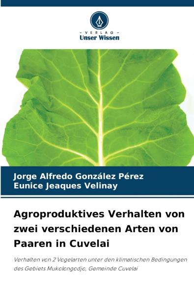 Agroproduktives Verhalten von zwei verschiedenen Arten von Paaren in Cuvelai