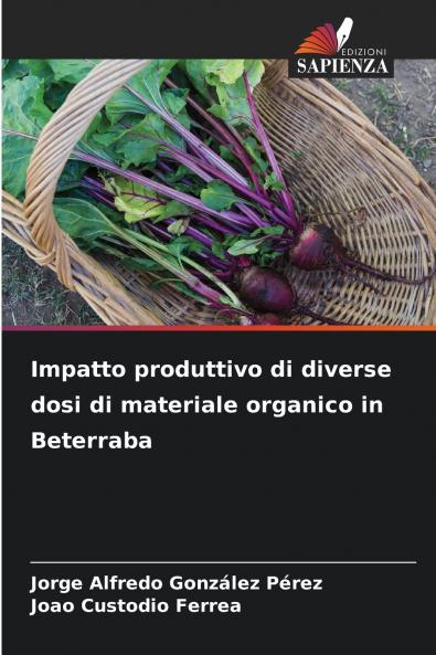 Impatto produttivo di diverse dosi di materiale organico in Beterraba