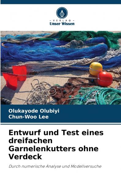 Entwurf und Test eines dreifachen Garnelenkutters ohne Verdeck