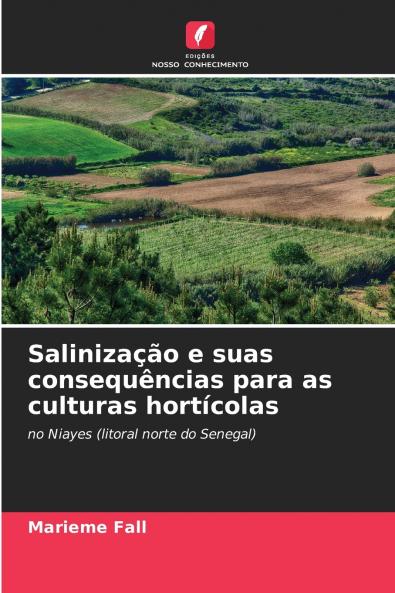 Salinização e suas consequências para as culturas hortícolas