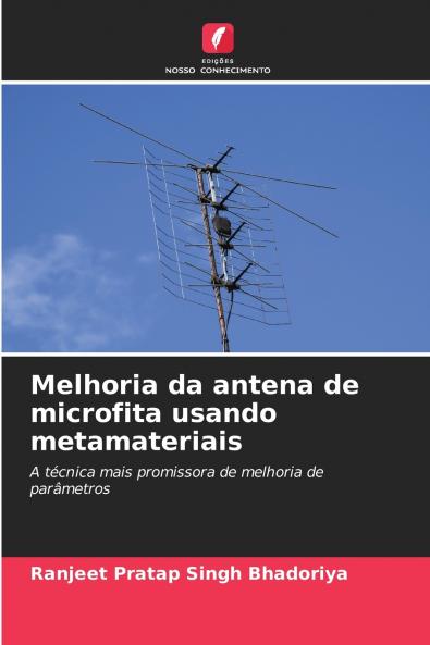 Melhoria da antena de microfita usando metamateriais