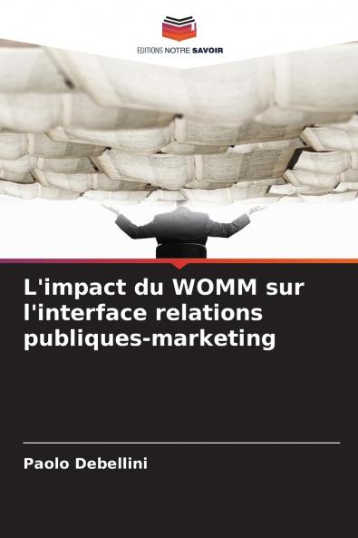 L'impact du WOMM sur l'interface relations publiques-marketing