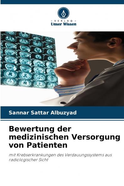 Bewertung der medizinischen Versorgung von Patienten