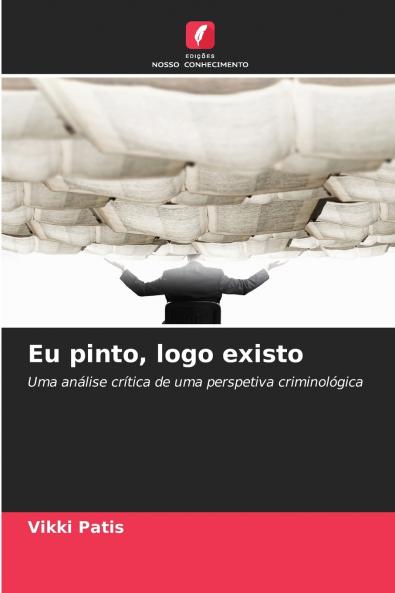 Eu pinto logo existo