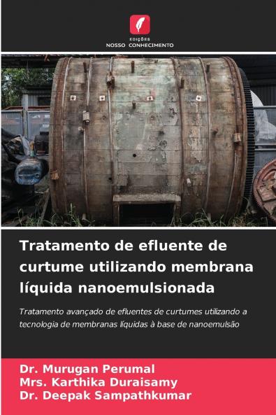 Tratamento de efluente de curtume utilizando membrana líquida nanoemulsionada