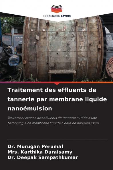 Traitement des effluents de tannerie par membrane liquide nanoémulsion