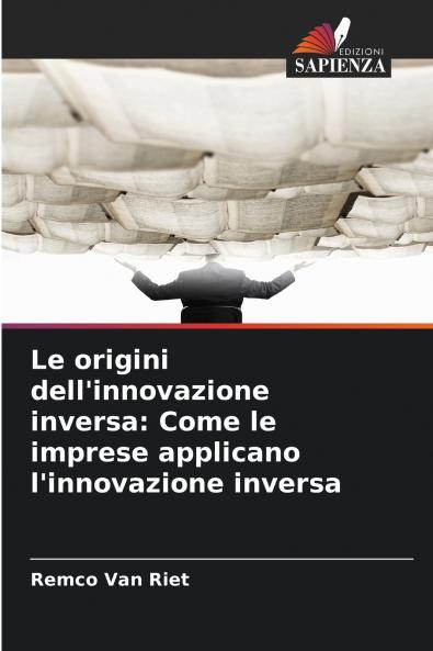 Le origini dell'innovazione inversa