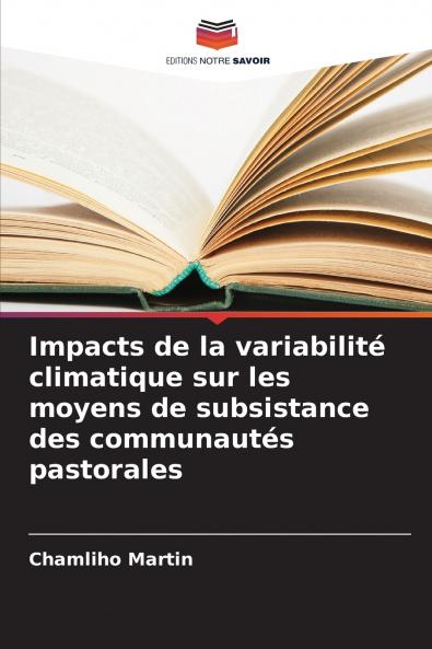 Impacts de la variabilité climatique sur les moyens de subsistance des communautés pastorales