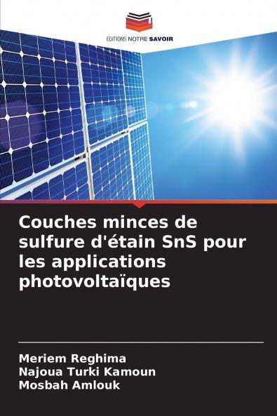 Couches minces de sulfure d'étain SnS pour les applications photovoltaïques
