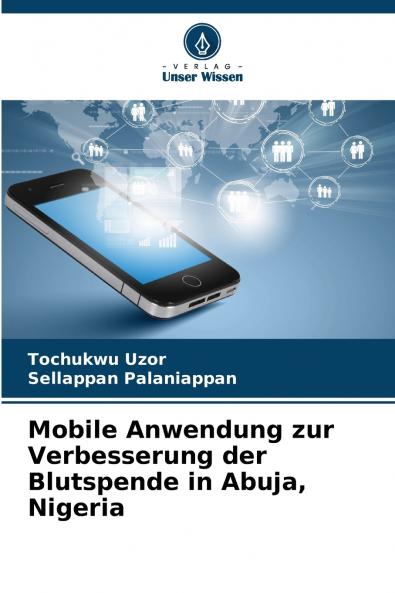 Mobile Anwendung zur Verbesserung der Blutspende in Abuja Nigeria
