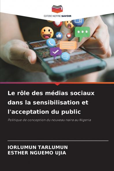 Le rôle des médias sociaux dans la sensibilisation et l'acceptation du public