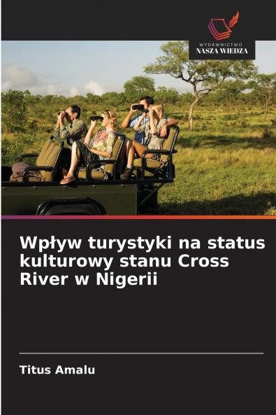 Wp?yw turystyki na status kulturowy stanu Cross River w Nigerii