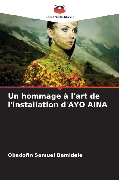 Un hommage à l'art de l'installation d'AYO AINA
