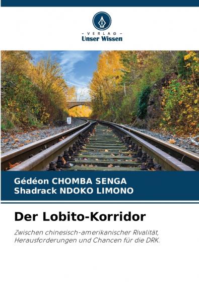 Der Lobito-Korridor