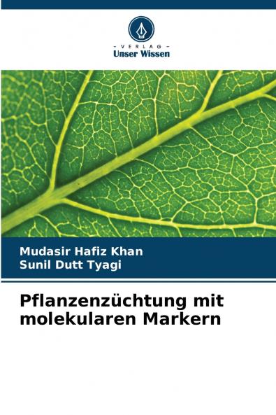Pflanzenzüchtung mit molekularen Markern