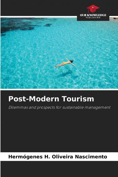 Post-Modern Tourism