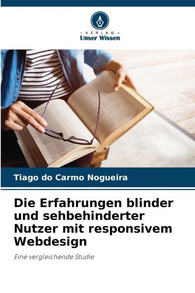 Die Erfahrungen blinder und sehbehinderter Nutzer mit responsivem Webdesign