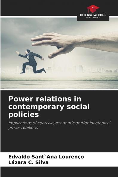 Power relations in contemporary social policies