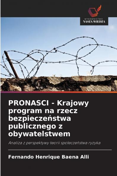 PRONASCI - Krajowy program na rzecz bezpiecze?stwa publicznego z obywatelstwem