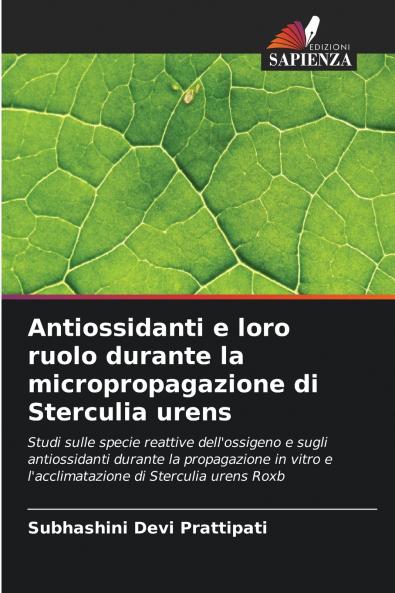 Antiossidanti e loro ruolo durante la micropropagazione di Sterculia urens