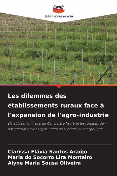 Les dilemmes des établissements ruraux face à l'expansion de l'agro-industrie