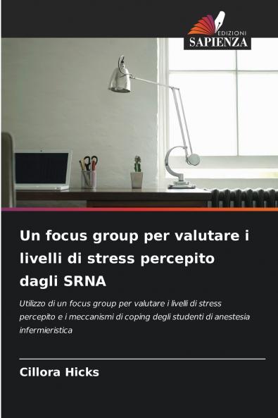 Un focus group per valutare i livelli di stress percepito dagli SRNA