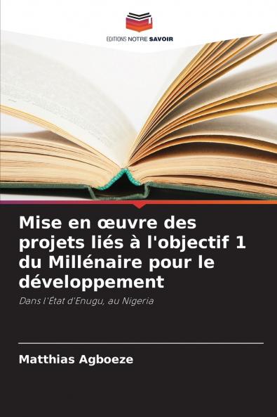 Mise en œuvre des projets liés à l'objectif 1 du Millénaire pour le développement