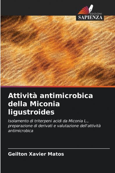 Attività antimicrobica della Miconia ligustroides