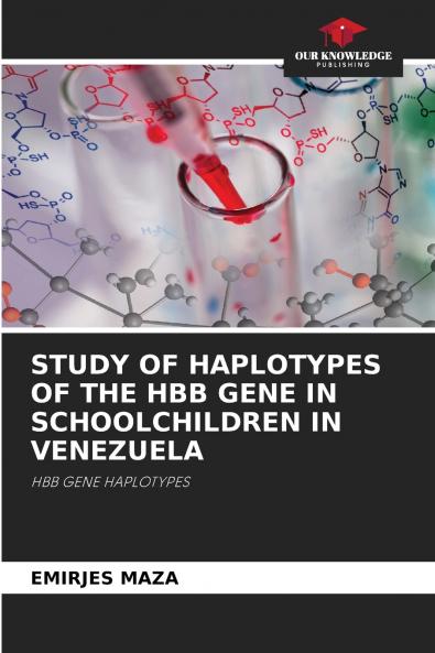 STUDY OF HAPLOTYPES OF THE HBB GENE IN SCHOOLCHILDREN IN VENEZUELA