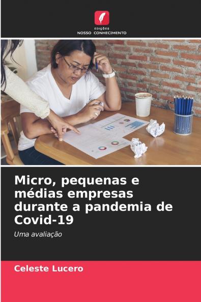 Micro pequenas e médias empresas durante a pandemia de Covid-19