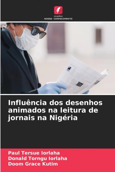 Influência dos desenhos animados na leitura de jornais na Nigéria