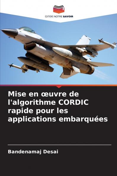 Mise en œuvre de l'algorithme CORDIC rapide pour les applications embarquées