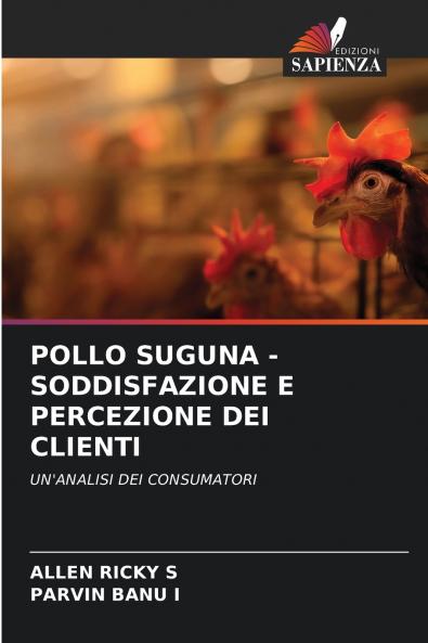 POLLO SUGUNA - SODDISFAZIONE E PERCEZIONE DEI CLIENTI