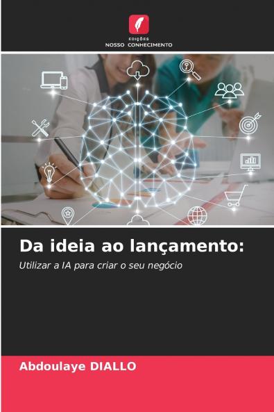 Da ideia ao lançamento