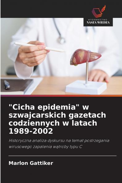 Cicha epidemia w szwajcarskich gazetach codziennych w latach 1989-2002