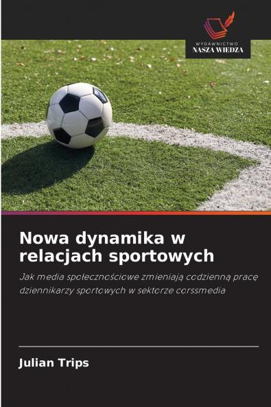 Nowa dynamika w relacjach sportowych