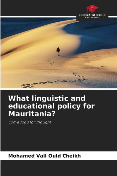 What linguistic and educational policy for Mauritania?