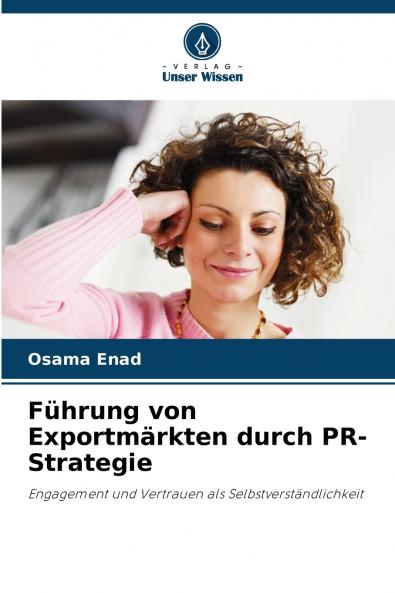 Führung von Exportmärkten durch PR-Strategie