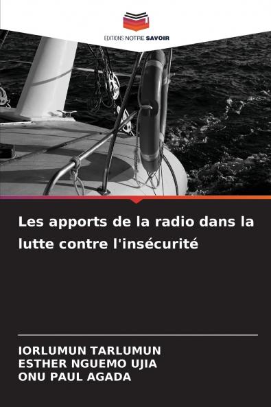 Les apports de la radio dans la lutte contre l'insécurité