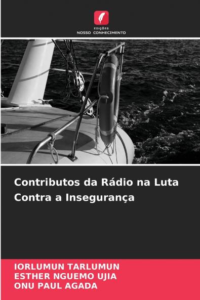 Contributos da Rádio na Luta Contra a Insegurança