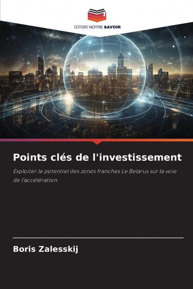 Points clés de l'investissement