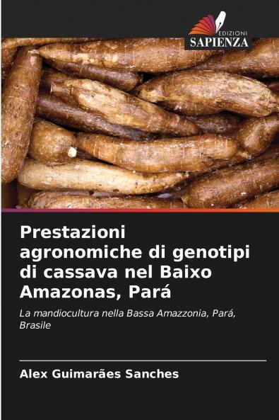 Prestazioni agronomiche di genotipi di cassava nel Baixo Amazonas Pará